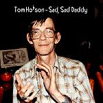 Sad Sad Daddy